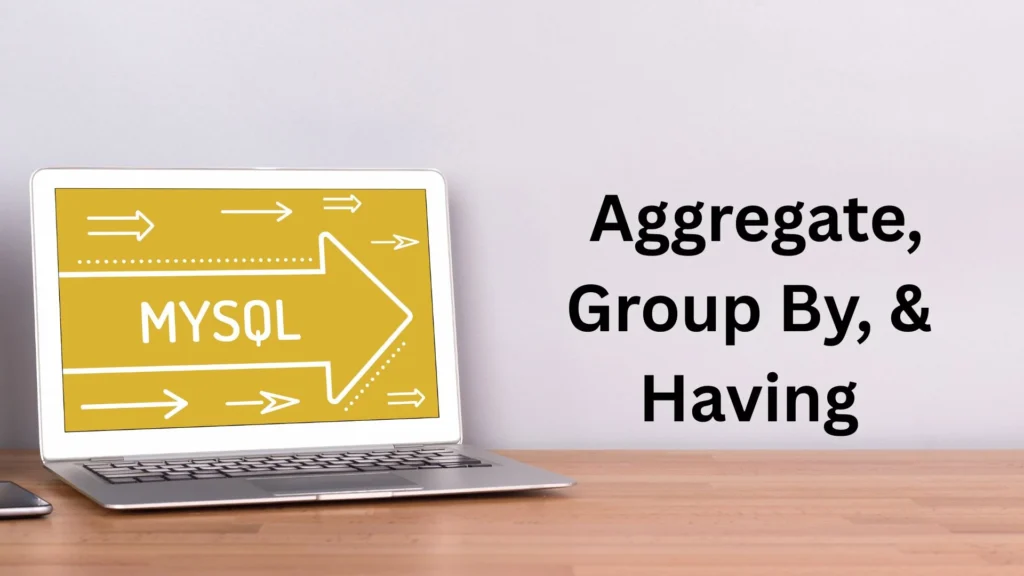 Aggregate+Group By+Having